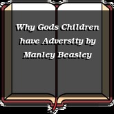 Why Gods Children have Adversity