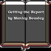 Getting the Report