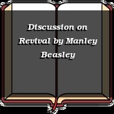 Discussion on Revival