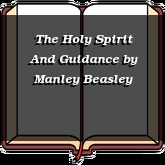 The Holy Spirit And Guidance