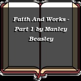 Faith And Works - Part 1