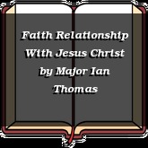 Faith Relationship With Jesus Christ