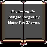 Exploring the Simple Gospel