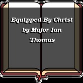 Equipped By Christ