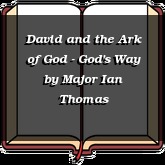 David and the Ark of God - God's Way