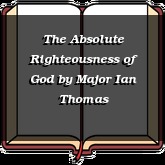 The Absolute Righteousness of God