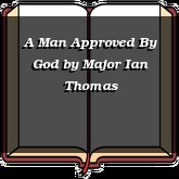 A Man Approved By God
