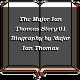 The Major Ian Thomas Story-01 Biography