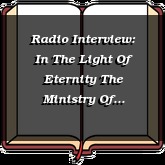 Radio Interview: In The Light Of Eternity The Ministry Of Leonard Ravenhill