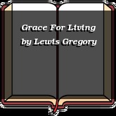 Grace For Living