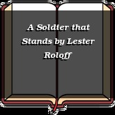 A Soldier that Stands