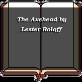 The Axehead