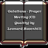 Galatians - Prayer Meeting (CD Quality)