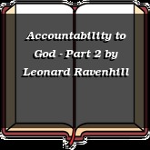 Accountability to God - Part 2