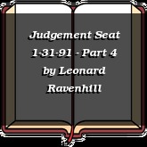 Judgement Seat 1-31-91 - Part 4