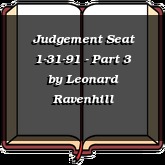 Judgement Seat 1-31-91 - Part 3