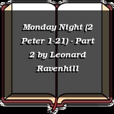 Monday Night (2 Peter 1-21) - Part 2