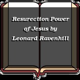 Resurection Power of Jesus