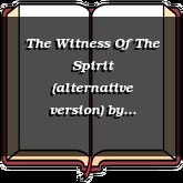 The Witness Of The Spirit (alternative version)