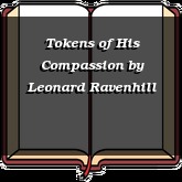 Tokens of His Compassion