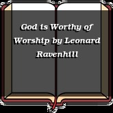 God is Worthy of Worship