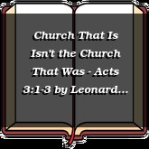 Church That Is Isn't the Church That Was - Acts 3:1-3