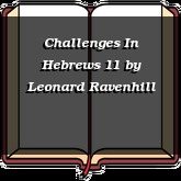 Challenges In Hebrews 11