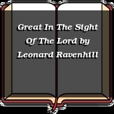 Great In The Sight Of The Lord