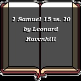 1 Samuel 15 vs. 10