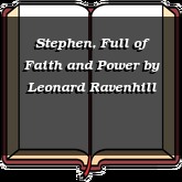 Stephen, Full of Faith and Power