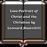 Love-Portrait of Christ and the Christian