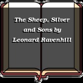 The Sheep, Silver and Sons