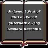Judgment Seat of Christ - Part 2 (alternative 2)