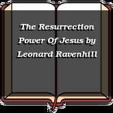 The Resurrection Power Of Jesus