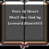 Pure Of Heart Shall See God