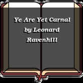 Ye Are Yet Carnal