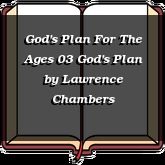 God's Plan For The Ages 03 God's Plan