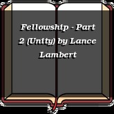 Fellowship - Part 2 (Unity)