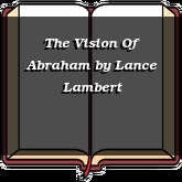 The Vision Of Abraham