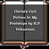 Christ's Call Follow In My Footsteps