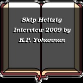 Skip Heitzig Interview 2009