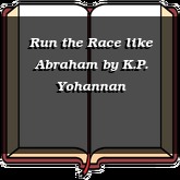 Run the Race like Abraham