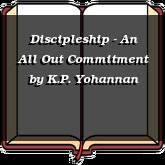 Discipleship - An All Out Commitment