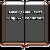 Love of God - Part 2