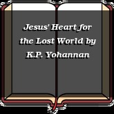 Jesus' Heart for the Lost World