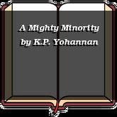 A Mighty Minority