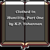 Clothed in Humility, Part One