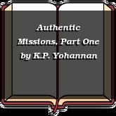 Authentic Missions, Part One