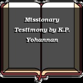 Missionary Testimony