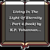 Living In The Light Of Eternity - Part 4 (book)